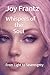 Whispers of the Soul: From Light to Sovereignty