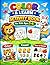 Color & Learn Activity Book for Kids Ages 3-6: Coloring, Tracing, Counting and Matching Fun Workbook for Preschool Kids