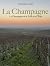 LA CHAMPAGNE: De la terre à...