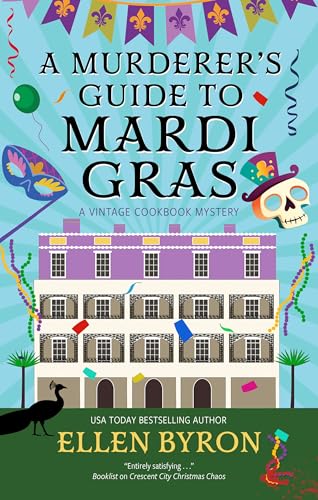 A Murderer's Guide to Mardi Gras (Vintage Cookbook Mystery, 5)