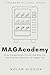 MAGAcademy by Nolan Higdon