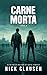 Carne morta 4: Un thriller zombie (Italian Edition)