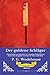 Der goldene Schläger German Version of The Gold Bat (German Edition)
