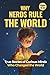 Why Nerds Rule the World: True Stories of Curious Minds Who Changed the World (For Boys Ages 9–12)