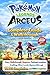 Pokemon Legends: Arceus Complete Guide & Walkthrough (2026 Edition): Story Walkthrough, Requests, Pokemon Locations, Crafting, Effort Levels, Mystery Gifts, Merit Points, Tips, and 100% Completion