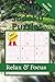 ADHD Sudoku Puzzle Book: Sudoku Puzzles for ADHD | Help Calm the Mind, Relax, and Focus | 6x9 Inches, 110 Pages | 50+ Puzzles | Solutions Included