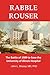 Rabble Rouser: The Battle of 1989 to Save the University of Illinois Hospital