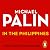 Michael Palin in the Philippines by Michael Palin