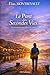 Le Pont des secondes Vies: Se reconstruire sans effacer les traces (French Edition)