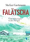 Falätscha: Vom Sc...