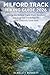 MILFORD TRACK HIKING GUIDE 2026: Hiking the Milford Track: Maps, Itineraries, and Essential Travel Tips for New Zealand’s Great Walk (The Trailblazer’s Hiking Adventure Series)
