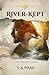 River-Kept: Cozy Low-Magic Fantasy of Neurodivergent Fox Shapeshifters, Spirit Transformation, Synesthesia & Belonging (The Nine Rivers Series)
