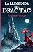 La llegenda del drac Tac: El secret de l'ou de gel (en català) (Catalan Edition)