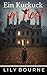 Ein Kuckuck im Nest (Die Saga von Weaver) (German Edition)