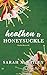 Heathen & Honeysuckle