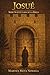 Josué: Serie subtitulada de la Biblia (Spanish Edition)