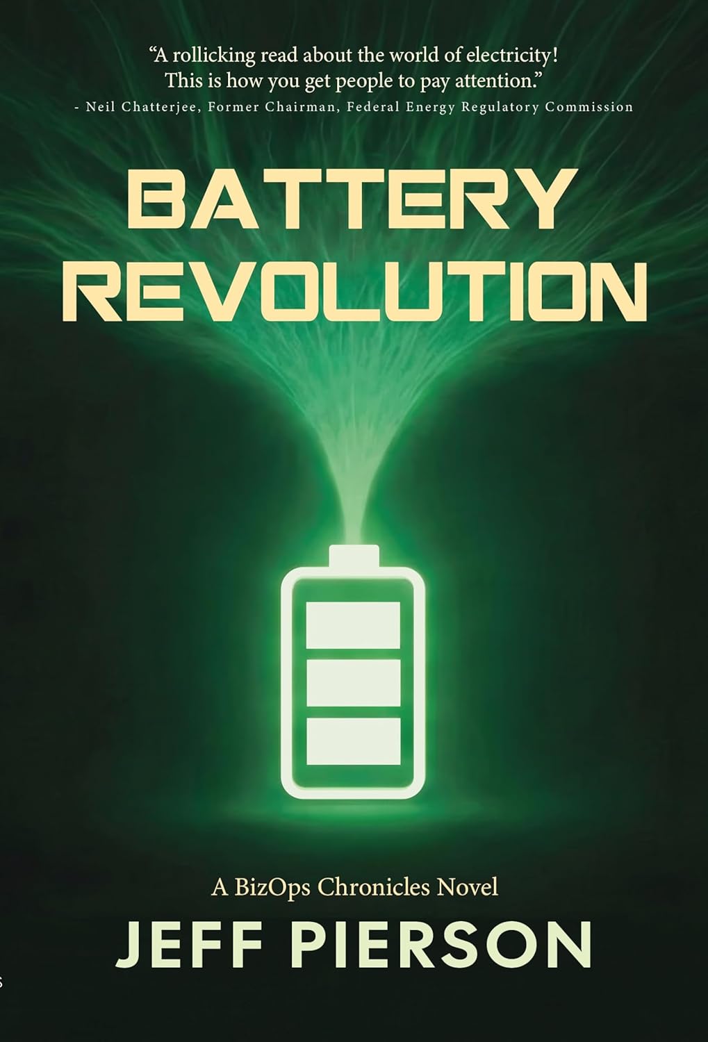 Battery Revolution: A BizOps Chronicles Novel (Kindle Edition)