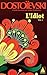 L'Idiot volume 2: Livres III ET IV