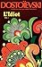 L'Idiot volume 1: Livres I et II