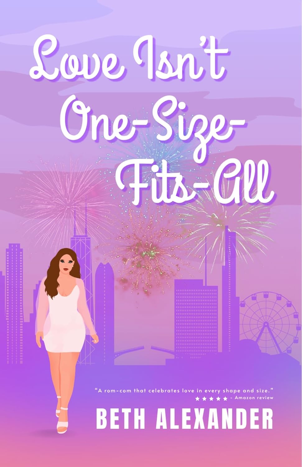 Love Isn't One-Size-Fits-All (Kindle Edition)