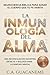 La Inmunología del Alma: Neurociencia Bíblica para Sanar el Cuerpo que Tu Fe Habita (Neuroteología del Sistema Nervioso) (Spanish Edition)