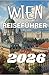 WIEN REISEFÜHRER 2026: Die komplette Liste mit Tipps, Top-Sehenswürdigkeiten, Kaiserpalästen, regionaler Küche, Museen, Spartipps und Tagesausflügen in Österreich (German Edition)