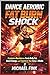 Dance Aerobic Fat Burn Shock: Explosive Routines to Torch Belly Fat, Boost Energy, and Transform Your Body in Weeks