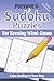 Sudoku Puzzles for Evening Wind-Down: Sudoku for Relaxing Evenings | Unwind, Reduce Stress, and Improve Focus | 6×9 Inches, 110 Pages | 50+ Puzzles | Solutions Included