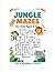 Jungle Maze Book for Kids Ages 4–6: Fun and Easy Jungle Mazes for Kids