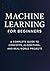 Machine Learning for Beginn...