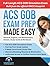 ACS GOB Exam Prep: General, Organic, and Biochemistry Review, Study Guide & Workbook with a 9 Week Study Plan and Full Length ACS GOB Simulation Exam (Made Easy Academy Series)