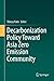 Decarbonization Policy Toward Asia Zero Emission Community