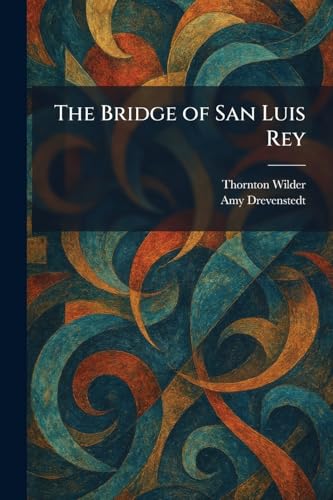 The Bridge of San Luis Rey