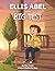 Ellis Abel & The Big Test (Ellis Abel Learns)
