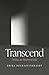 Transcend: Living an Inspired Life