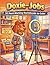 Doxie-Jobs: 50 Hard-Working Dachshunds to Color: A Cute Coloring Book for Sausage Dog Lovers and Aspiring Professionals (Doxie Collection)