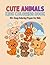 Cute Animals Coloring Book:...