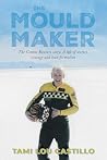 The Mould Maker: ...