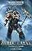 Zardu Layak: The Crimson Apostle (The Horus Heresy Characters Series)