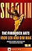 SHAOLIN-THE FORBIDDEN ARTS IRON LEG AND DIM MAK: HIDDEN COMBAT METHODS OF THE SHAOLIN MASTERS (Shaolin Power Book 4)