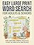 Easy Large Print Word Search For Adults and Seniors With Dementia: 100 Themed Puzzle Book - Simple Games for Memory Care and Alzheimer’s - Full Solutions - Active & Relaxed
