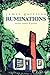 Ruminations: stories, essays & poems