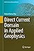 Direct Current Domain in Applied Geophysics (Earth Systems Data and Models, 8)