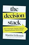 The Decision Stac...