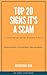 Top 20 Signs It's a Scam: THE HONEST GUIDE ABOUT DATING