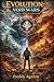 EVOLUTION: VOID WARS: Book Three: Seeds of Collapse