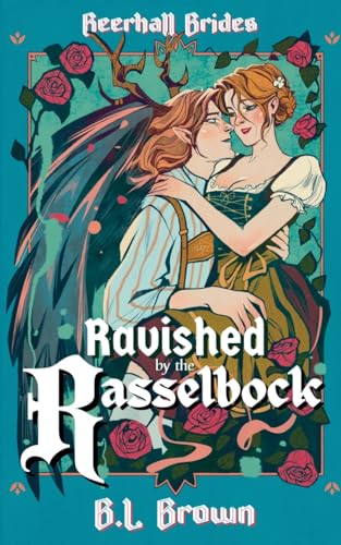 Ravished by the Rasselbock (Beerhall Brides)