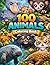 100 Animal Coloring Book: Over 1000 facts