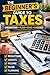 The Beginner's Guide to Taxes (Money Mastery eBooks)