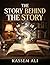 The Story Behind the Story